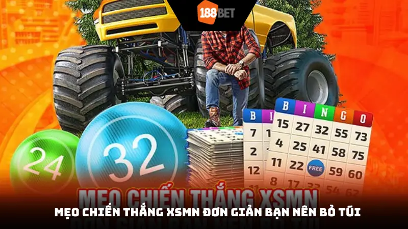 Mẹo chiến thắng XSMN đơn giản bạn nên bỏ túi